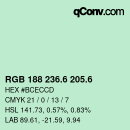 カラーコード: RGB 188 236.6 205.6 | qconv.com