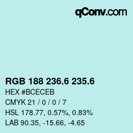 カラーコード: RGB 188 236.6 235.6 | qconv.com