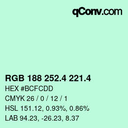 カラーコード: RGB 188 252.4 221.4 | qconv.com