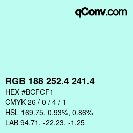 カラーコード: RGB 188 252.4 241.4 | qconv.com