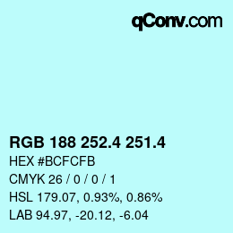 カラーコード: RGB 188 252.4 251.4 | qconv.com