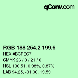 カラーコード: RGB 188 254.2 199.6 | qconv.com