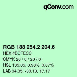 カラーコード: RGB 188 254.2 204.6 | qconv.com