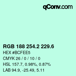 カラーコード: RGB 188 254.2 229.6 | qconv.com