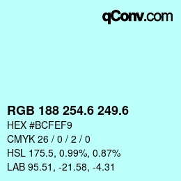 カラーコード: RGB 188 254.6 249.6 | qconv.com