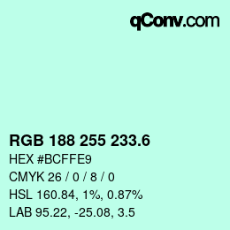 カラーコード: RGB 188 255 233.6 | qconv.com