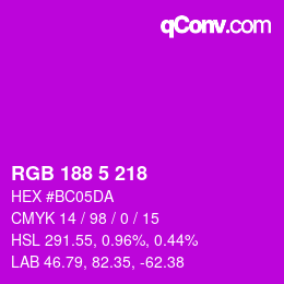 Color code: RGB 188 5 218 | qconv.com