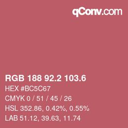 カラーコード: RGB 188 92.2 103.6 | qconv.com
