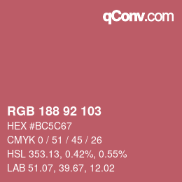 カラーコード: RGB 188 92 103 | qconv.com