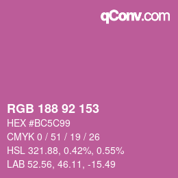 Color code: RGB 188 92 153 | qconv.com