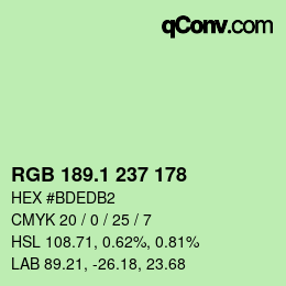 カラーコード: RGB 189.1 237 178 | qconv.com