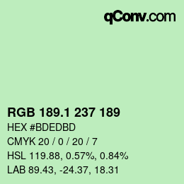 カラーコード: RGB 189.1 237 189 | qconv.com
