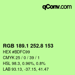 カラーコード: RGB 189.1 252.8 153 | qconv.com
