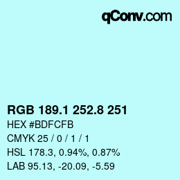 カラーコード: RGB 189.1 252.8 251 | qconv.com