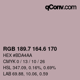 カラーコード: RGB 189.7 164.6 170 | qconv.com