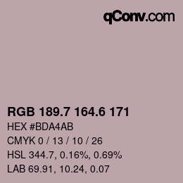 カラーコード: RGB 189.7 164.6 171 | qconv.com