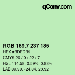 カラーコード: RGB 189.7 237 185 | qconv.com