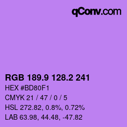 カラーコード: RGB 189.9 128.2 241 | qconv.com