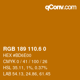 カラーコード: RGB 189 110.6 0 | qconv.com