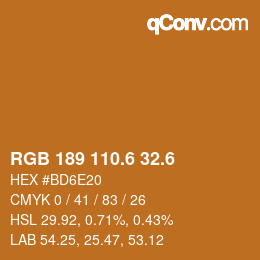カラーコード: RGB 189 110.6 32.6 | qconv.com