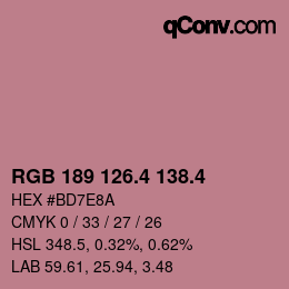 カラーコード: RGB 189 126.4 138.4 | qconv.com