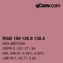 カラーコード: RGB 189 126.8 138.4 | qconv.com
