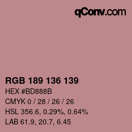 Color code: RGB 189 136 139 | qconv.com
