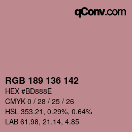 カラーコード: RGB 189 136 142 | qconv.com