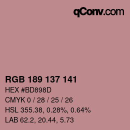 Color code: RGB 189 137 141 | qconv.com