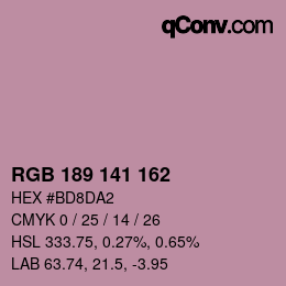 Color code: RGB 189 141 162 | qconv.com