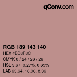 Color code: RGB 189 143 140 | qconv.com