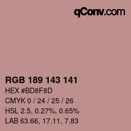 カラーコード: RGB 189 143 141 | qconv.com