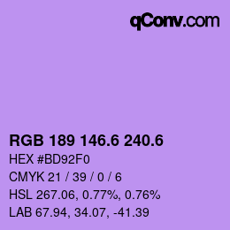 カラーコード: RGB 189 146.6 240.6 | qconv.com