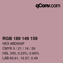 カラーコード: RGB 189 149 159 | qconv.com