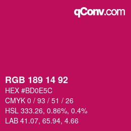 カラーコード: RGB 189 14 92 | qconv.com