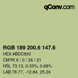 カラーコード: RGB 189 200.6 147.6 | qconv.com