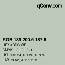 カラーコード: RGB 189 200.6 187.6 | qconv.com