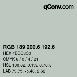 カラーコード: RGB 189 200.6 192.6 | qconv.com