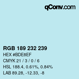 Color code: RGB 189 232 239 | qconv.com