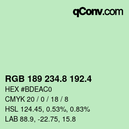 カラーコード: RGB 189 234.8 192.4 | qconv.com