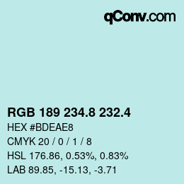 カラーコード: RGB 189 234.8 232.4 | qconv.com