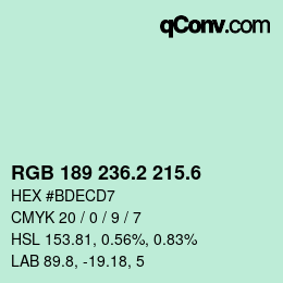 カラーコード: RGB 189 236.2 215.6 | qconv.com