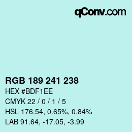 カラーコード: RGB 189 241 238 | qconv.com