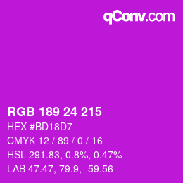 Color code: RGB 189 24 215 | qconv.com
