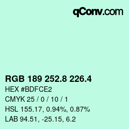 カラーコード: RGB 189 252.8 226.4 | qconv.com