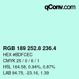 カラーコード: RGB 189 252.8 236.4 | qconv.com