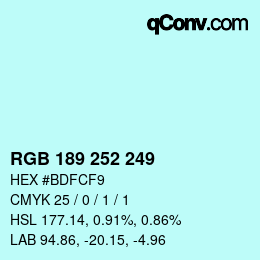 Color code: RGB 189 252 249 | qconv.com