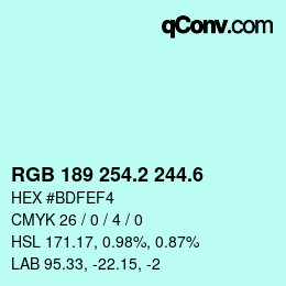 カラーコード: RGB 189 254.2 244.6 | qconv.com
