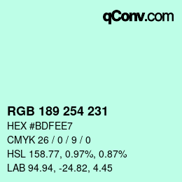 カラーコード: RGB 189 254 231 | qconv.com