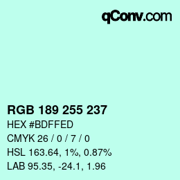 カラーコード: RGB 189 255 237 | qconv.com